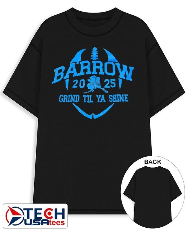 Barrow 2025 Grind Til Ya Shine shirt