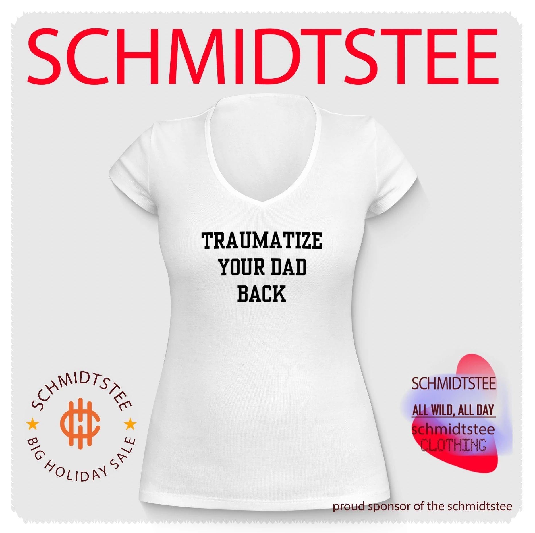 Traumatize Your Dad Back funny quote sarcastic shirt