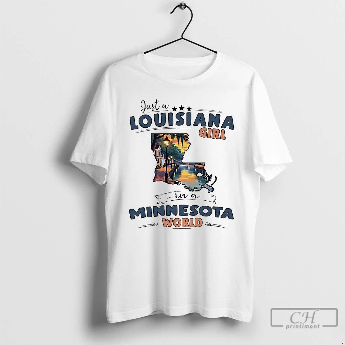 Classic Just A Louisiana Girl In A Minnesota World
