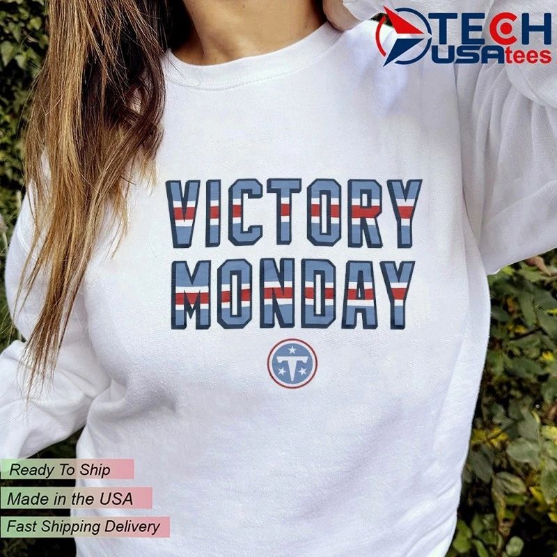 Tennessee Titans Victory Monday shirt