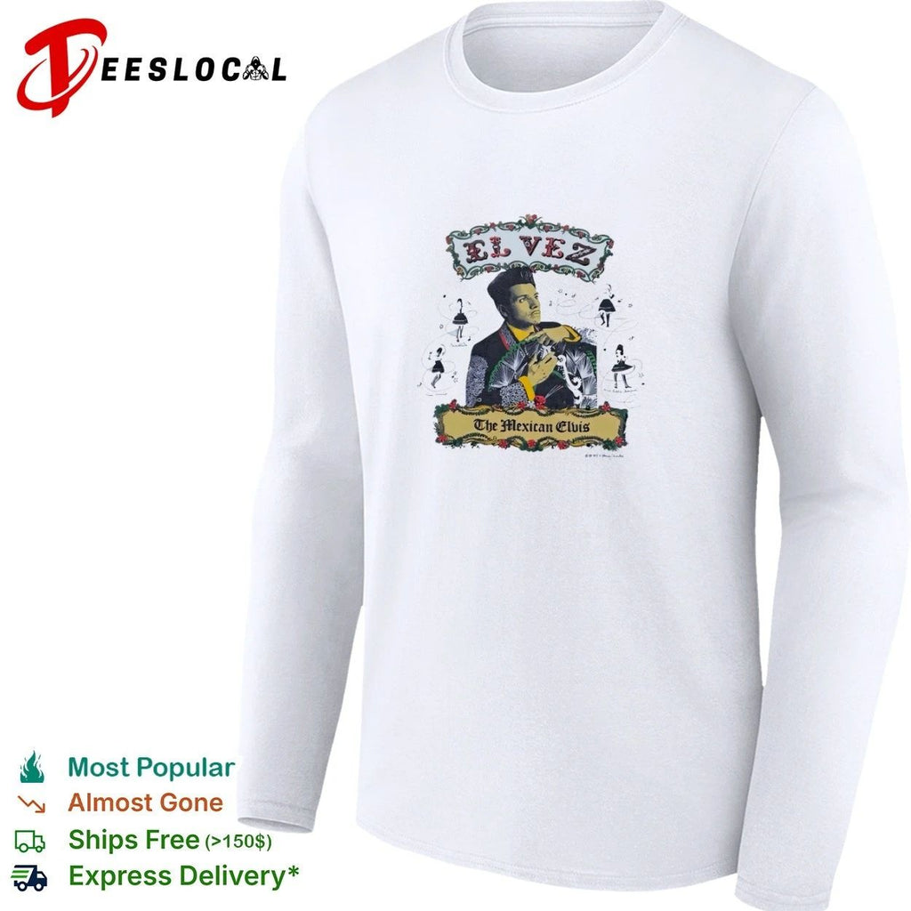 El Vez The Mexican Elvis Robert Lopez T-shirt