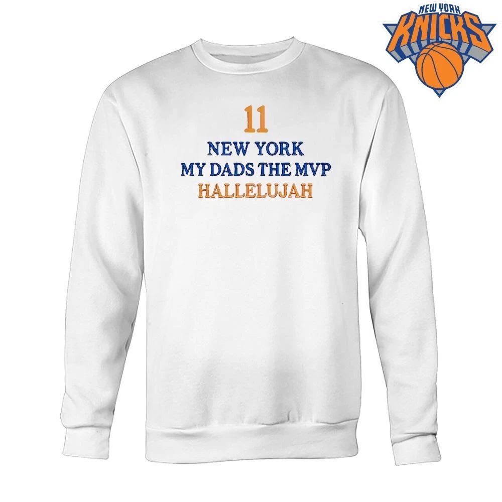 Jalen Brunson New York 11 My Dad’s the MVP Hallelujah shirt