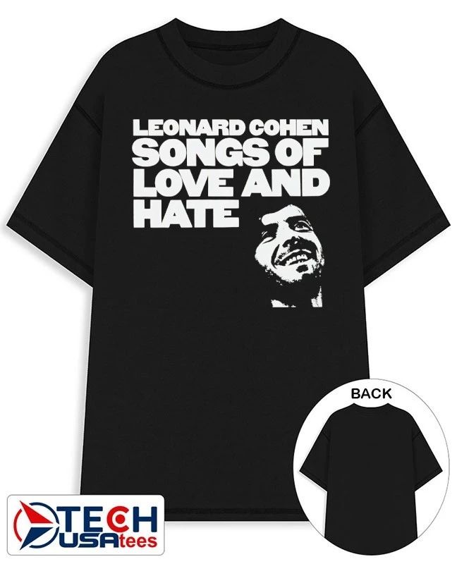 Leonard Cohen songs of love and hate shirt