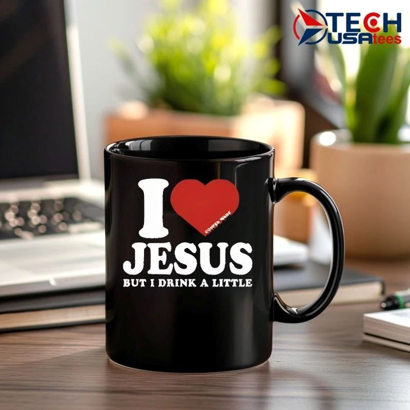 I love Jesus but I drink a little shirt