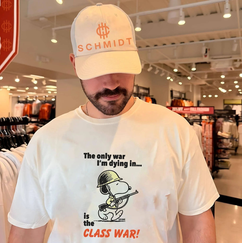 The Only War I Am Dying in Is the Class War shirt