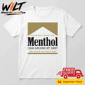 Please Don’t Smoke Your Menthol Cigs Around My Baby They Do Not Like That Flavor Gold Shirt