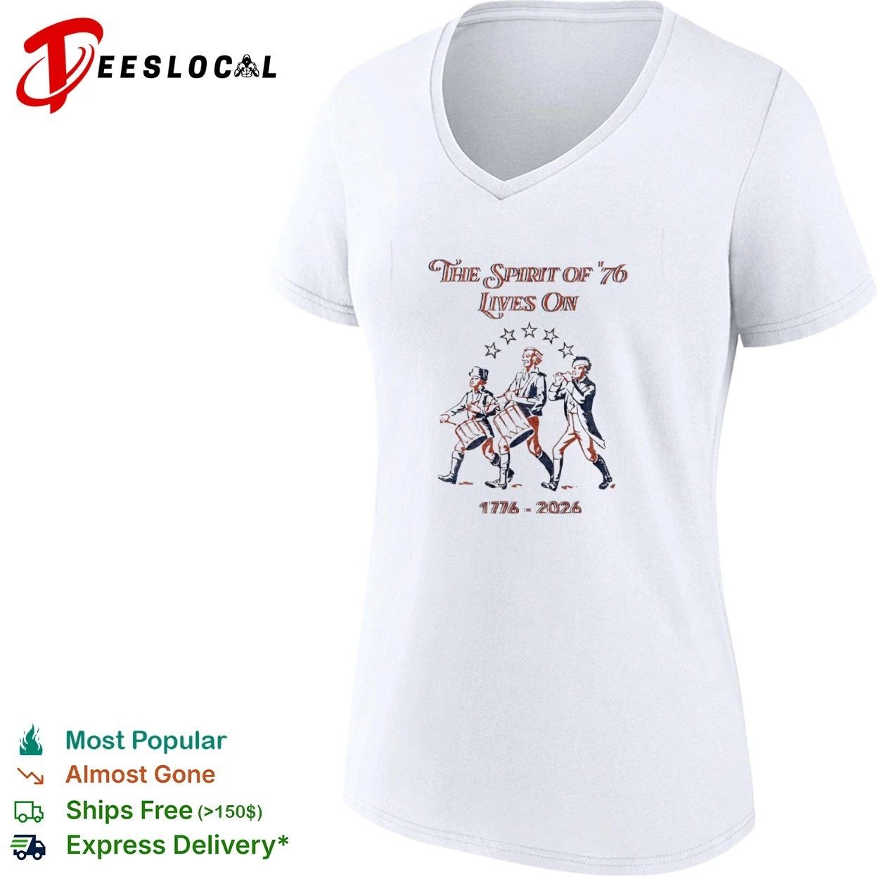 The Spirit of ’76 Lives On 1776-2026 American Revolution T-shirt