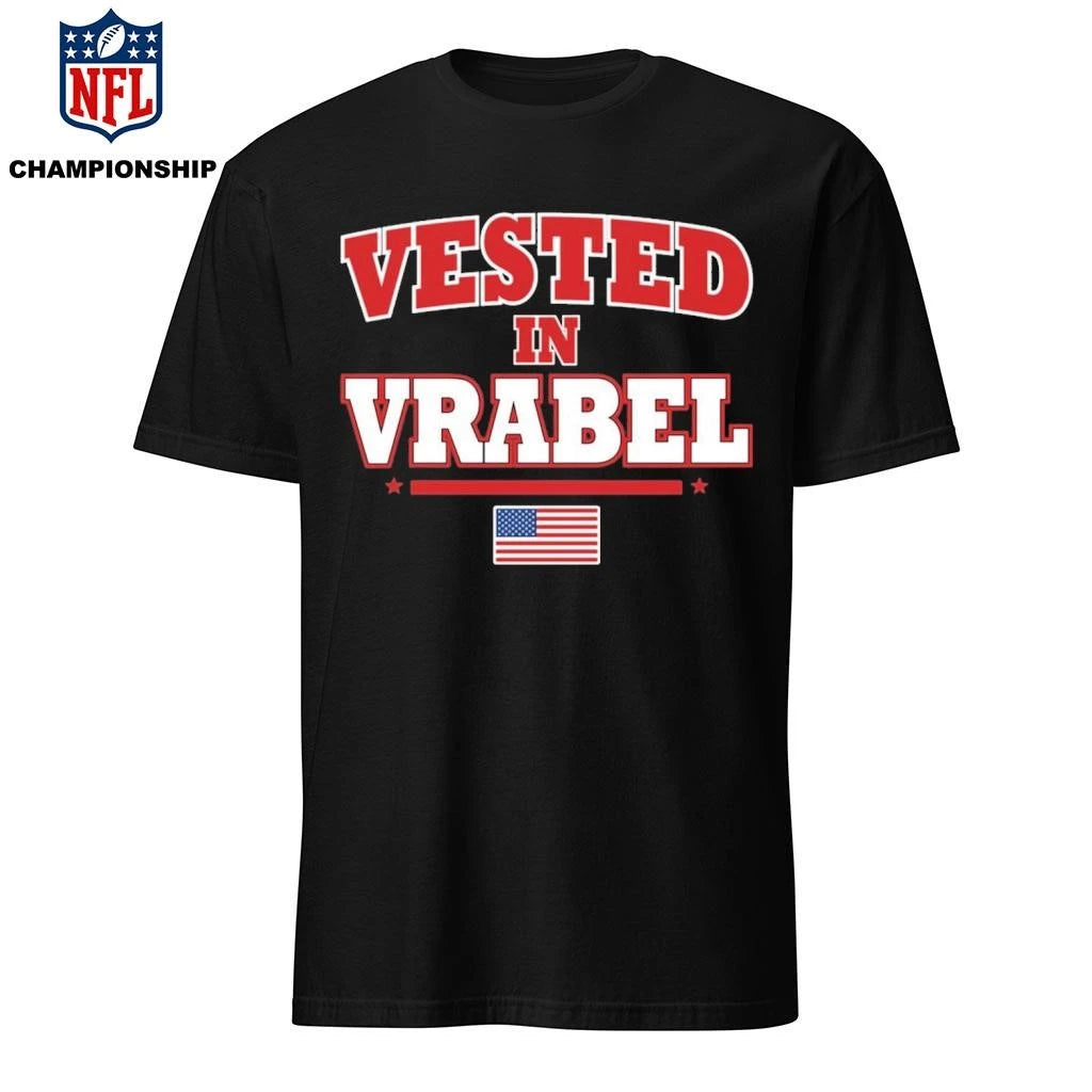 Vested In Vrabel Shirt