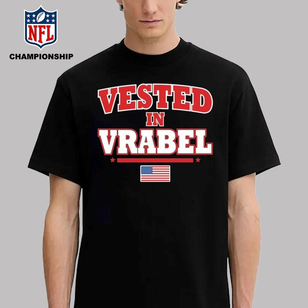 Vested In Vrabel Shirt
