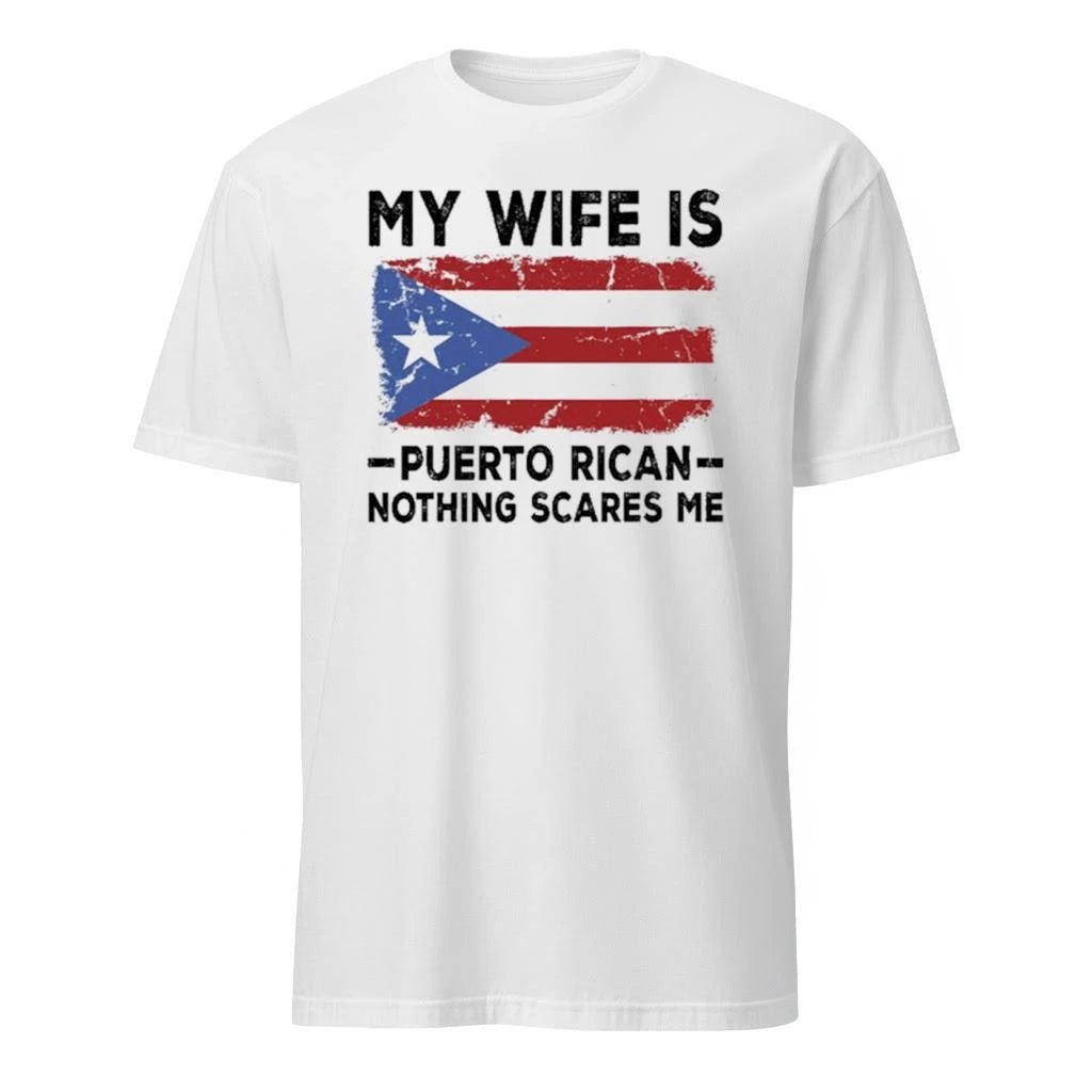 WBC My Wife Is Puerto Rican Nothing Scares Me 2026 Shirt