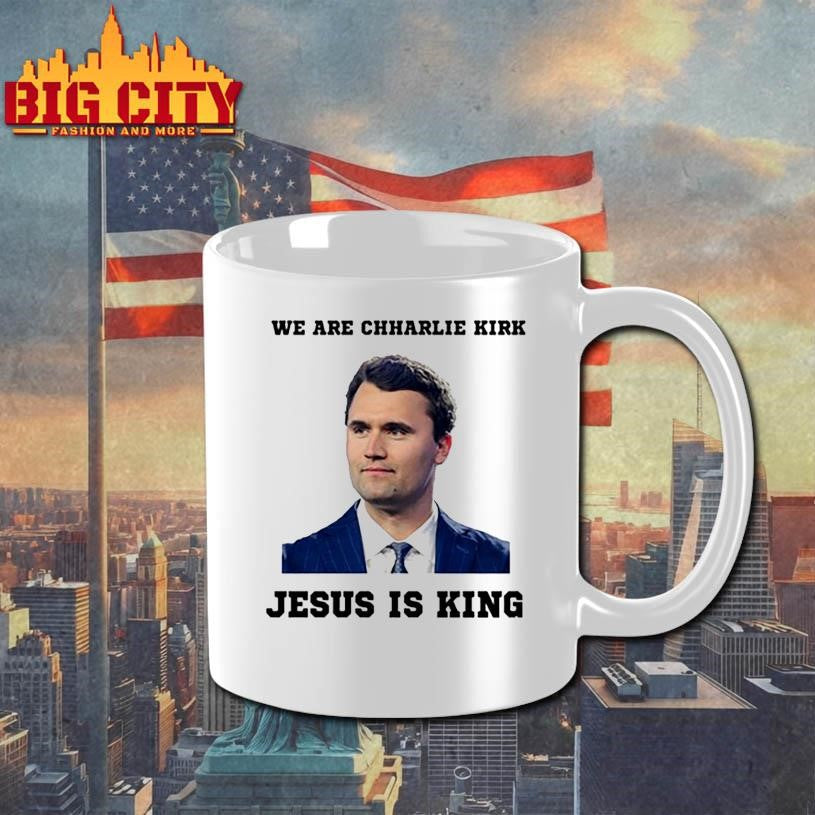 we are charlie kirk jesus is king shirt
