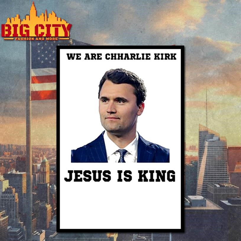 we are charlie kirk jesus is king shirt