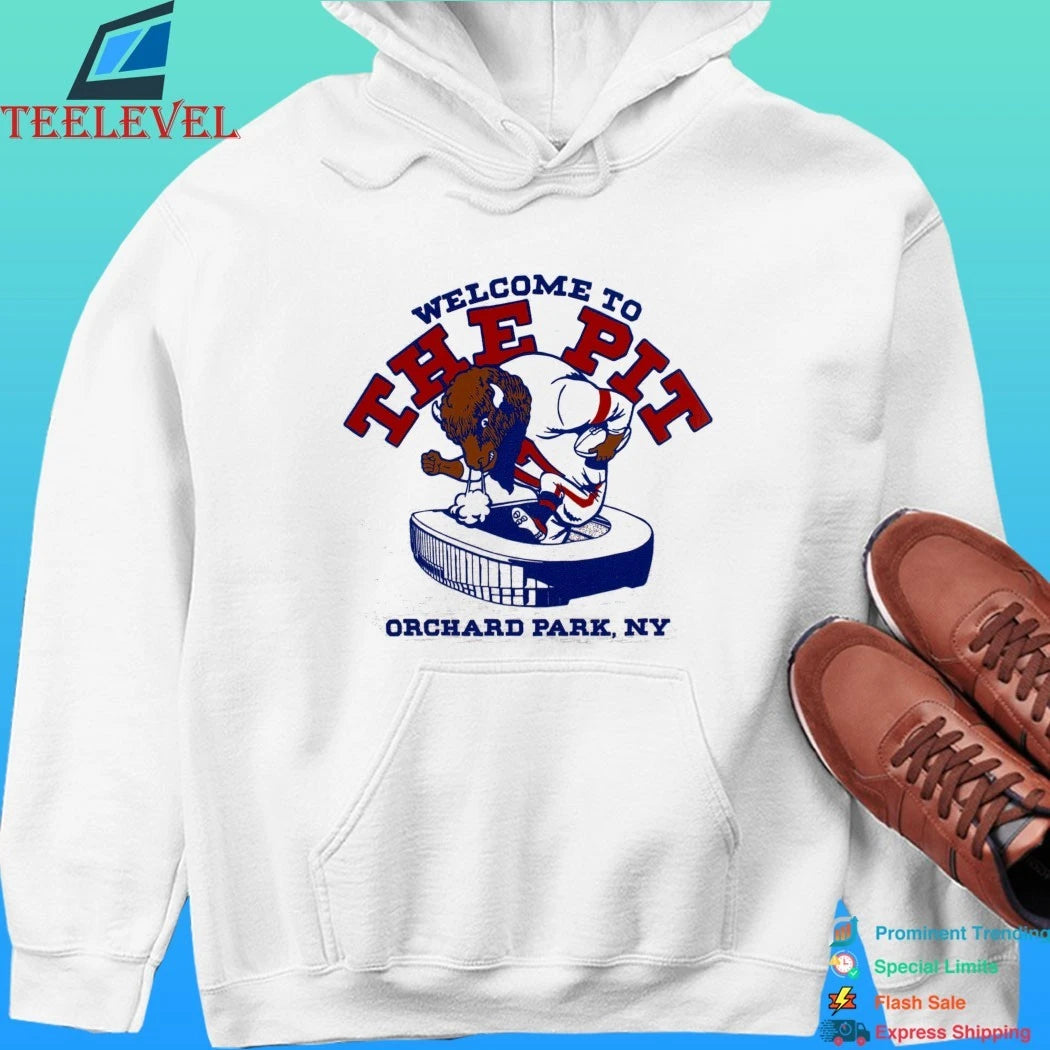 Welcome To The Pit Orchard Park, Ny Shirt