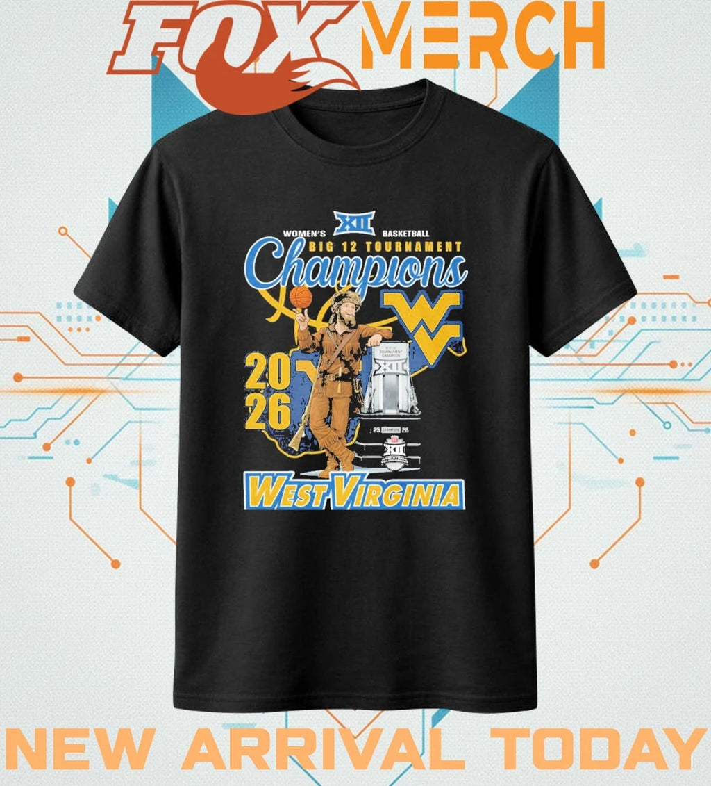 West Virginia Mountaineers Women’s Basketball 2026 Big 12 Tournament Champions t-shirt