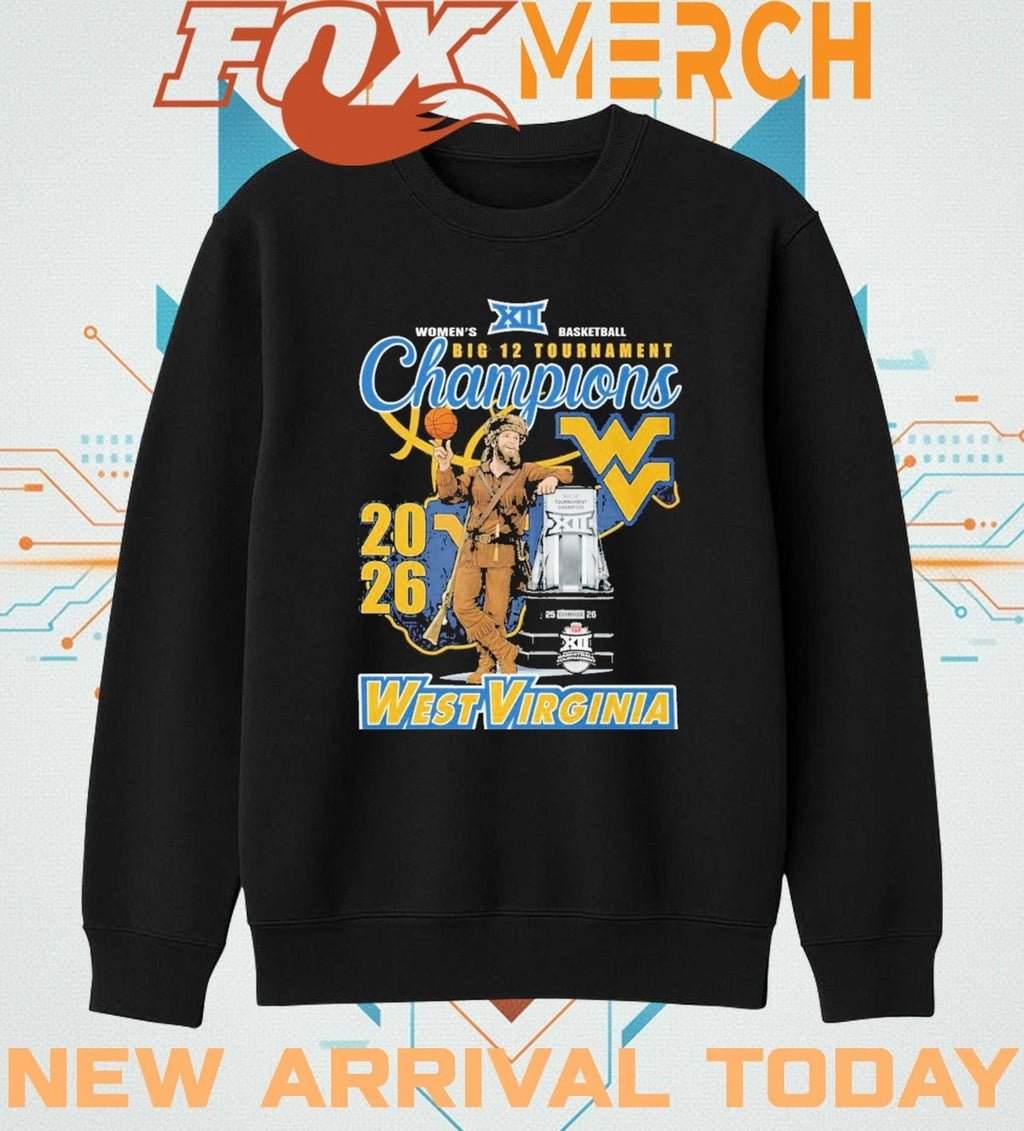 West Virginia Mountaineers Women’s Basketball 2026 Big 12 Tournament Champions t-shirt