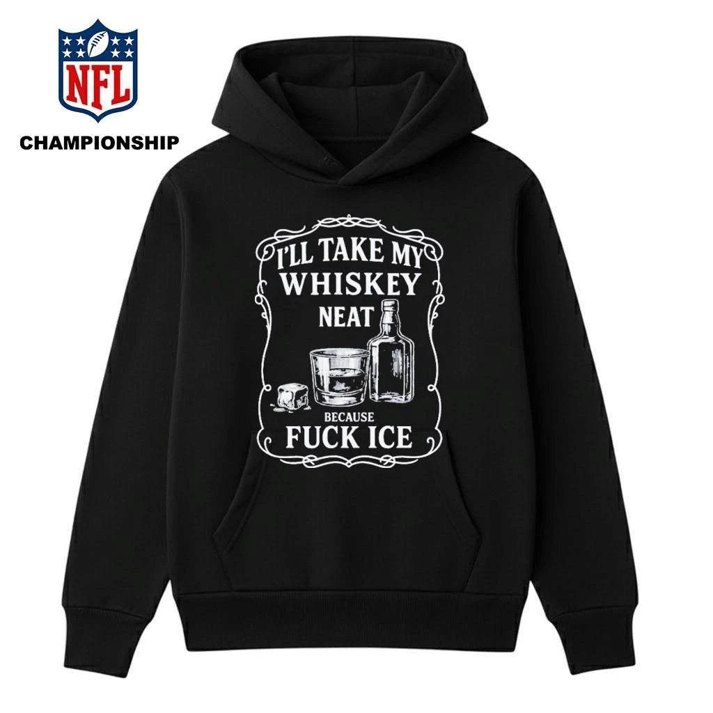 Whiskey Neat FUCK ICE Shirt