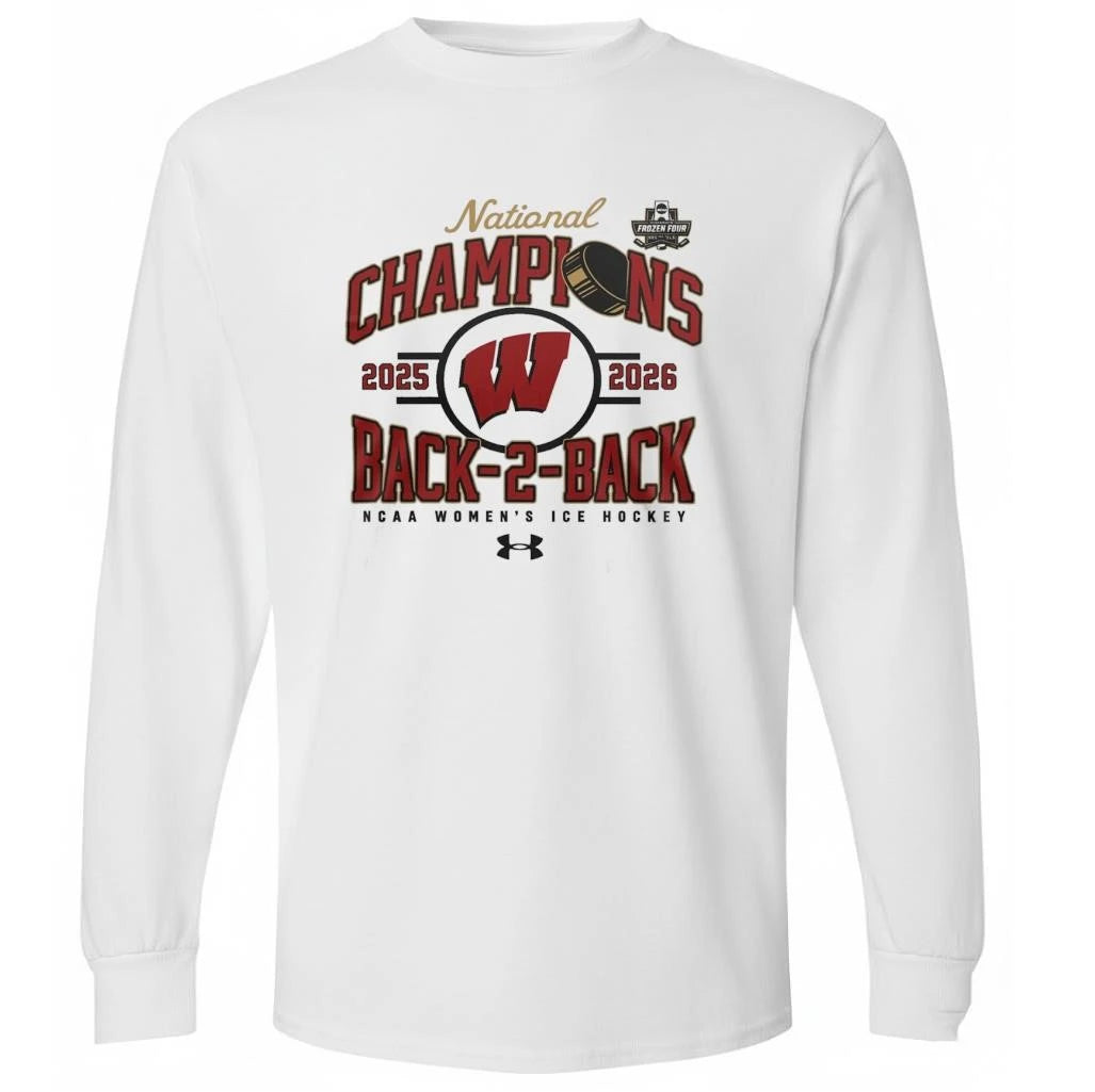 Wisconsin Badgers Women’s Hockey Team 2026 Back-To-Back National Champions Shirt