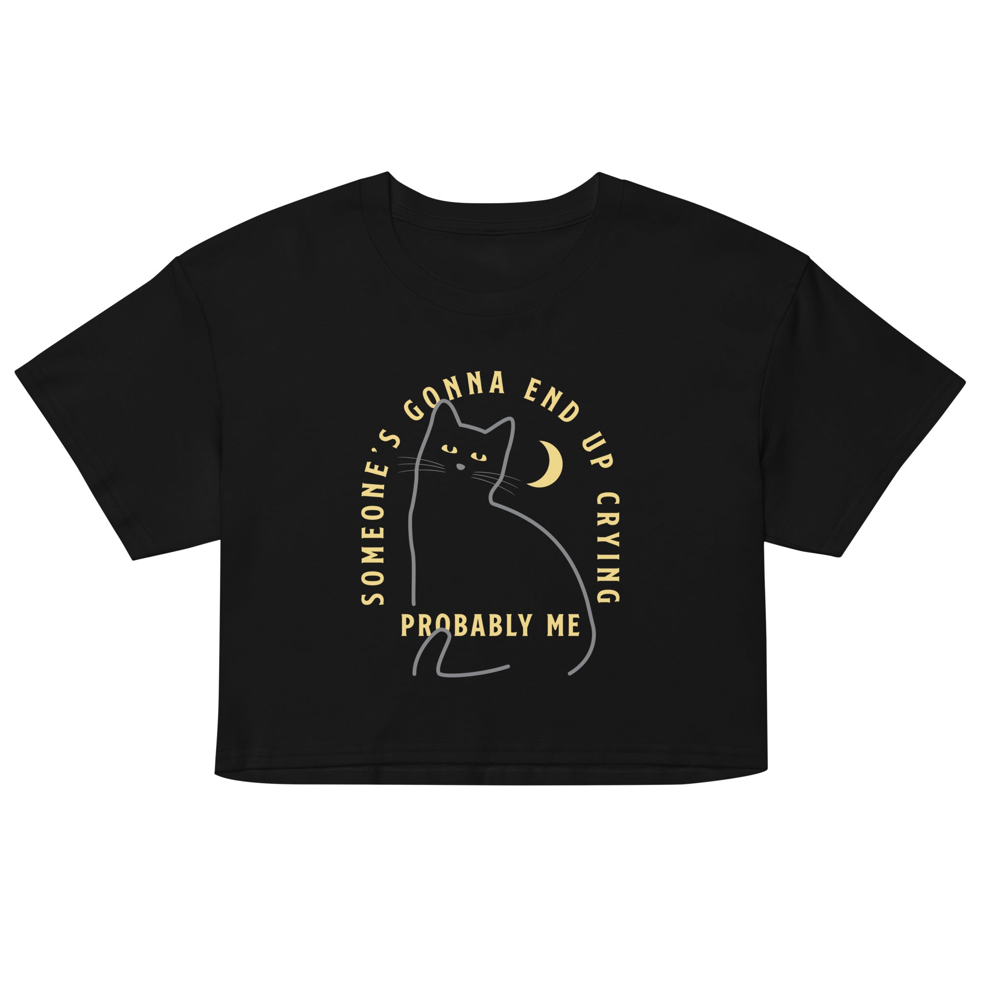 Someone's Gonna End Up Crying Women's Crop Tee