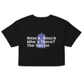 Knock Knock! Who's There? The Doctor Women's Crop Tee