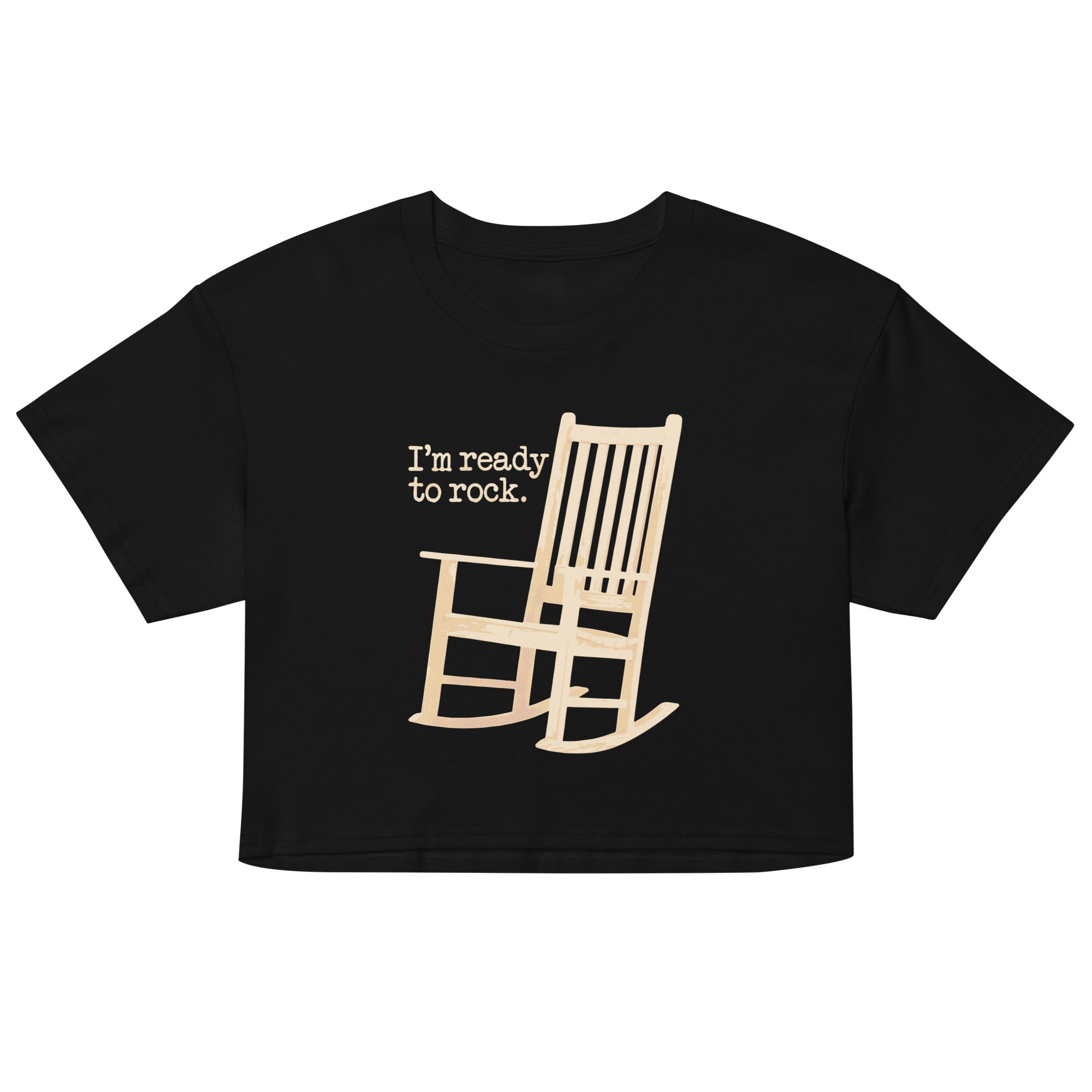 I'm Ready To Rock Women's Crop Tee