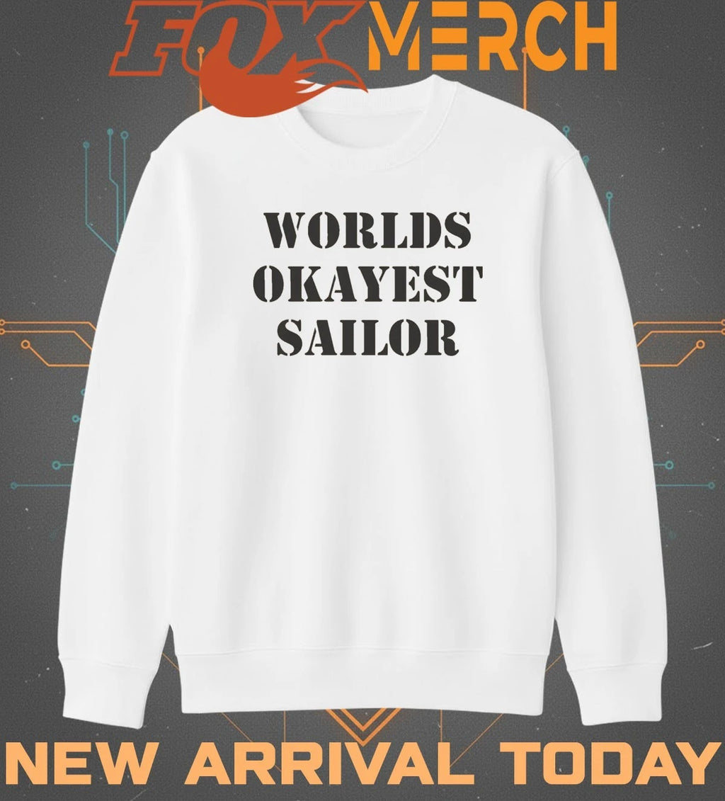 Worlds okayest sailor t-shirt