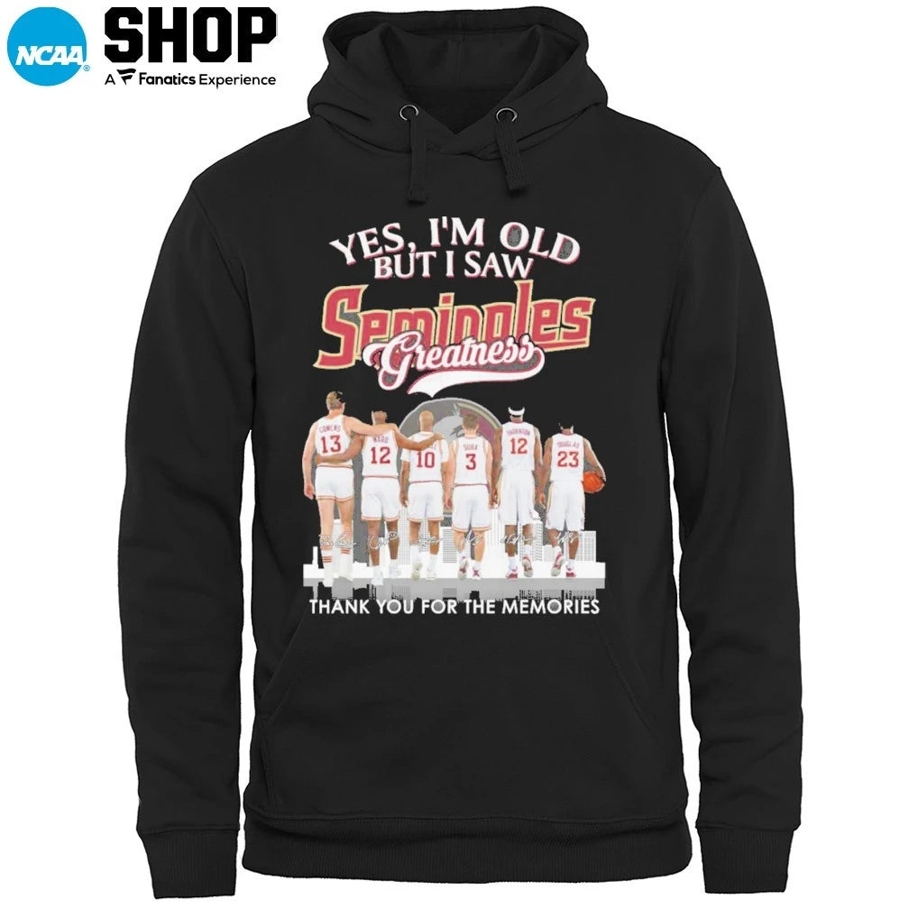 Yes I’m Old But I Saw Florida State Seminoles Basketball Players Teams Greatness Thank You For The Memories Signatures T-Shirt