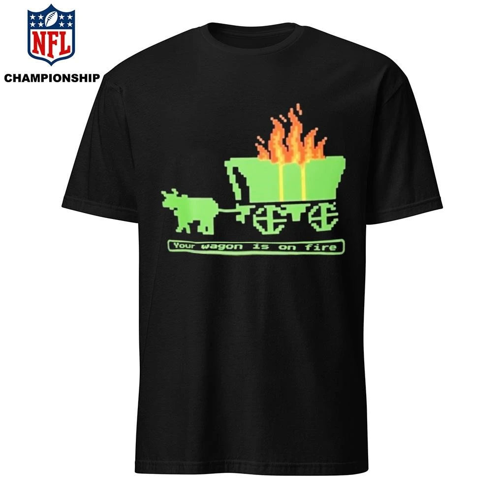 Your Wagon Is On Fire Retro Gaming 2026 Shirt